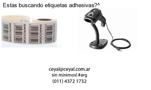 Estas buscando etiquetas adhesivas?^